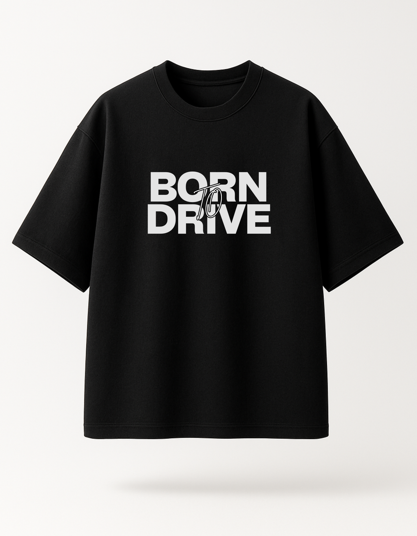 Born To Drive Tee - Black Oversized